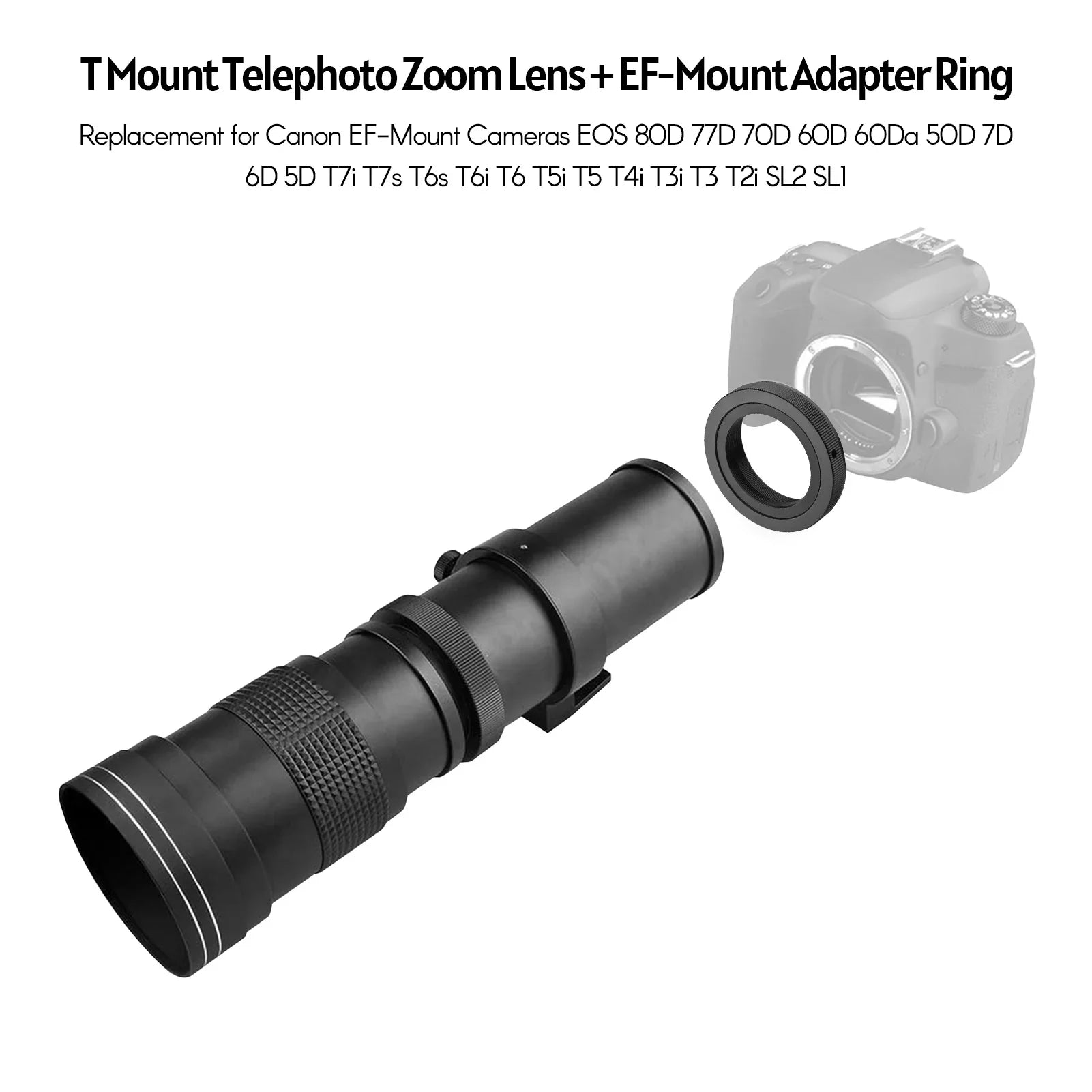 Suzicca Camera MF Super Telephoto Zoom Lens F/8.3-16 420-800mm T Mount with Adapter Ring Universal 1/4 Thread Gentlemen for Canon EF-Mount Cameras 80D 77D 70D 60D 60Da 50D 7D 6D 5D T7i T7s T6s T6