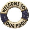 Outdoor Decor Welcome to Our Pool Life Ring